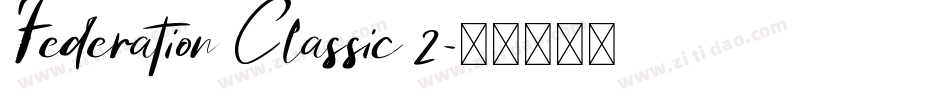 Federation Classic 2字体转换